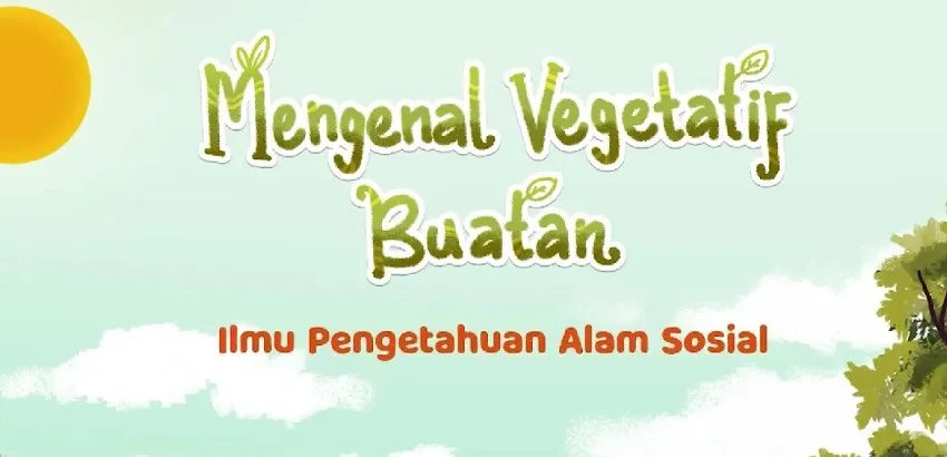 Mengenal Vegetatif Buatan
